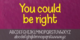 You Could Be Right Font Download