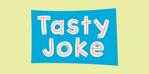 Tasty Joke Font Download