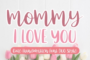 Mommy I Love You Font Download