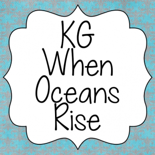 KG When Oceans Rise Font Download