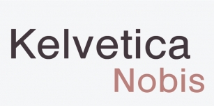 Kelvetica Nobis Font Download