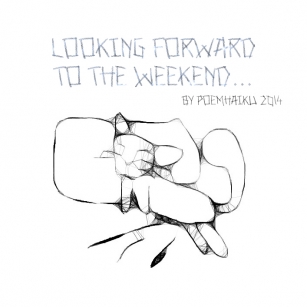 Looking forward to the weekend! Font Download