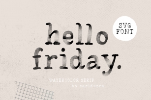Hello Friday - Watercolor SVG Font Font Download