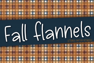 Fall Flannels a Hand Lettered Font Font Download