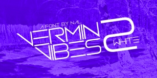 Vermin Vibes 2 White Font Download