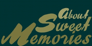 About Sweet Memories Font Download