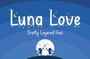 Luna Love - Layered Crafty Font Font Download