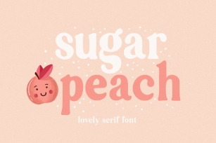 Sugar Peach Lovely Serif Font For Crafters Font Download