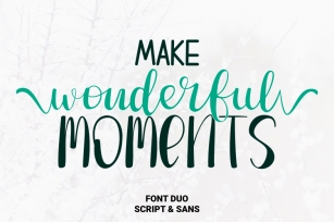 Make Wonderful Moments Duo Fonts Font Download