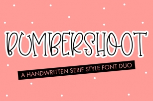 Bumbershoot - A Handwritten Serif Style Font Duo Font Download
