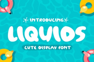 Liquids - Cute Display Font Download