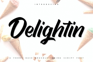 Delightin | Foody Brush Lettering Script Font Font Download