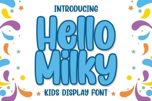 Hello Milky - Kids Display Font Font Download
