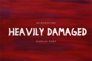 Heavily Damaged - Display Font Font Download