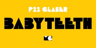 P22 Glaser Babyteeth Font Download
