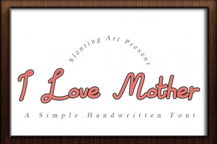 I Love Mother Font Download