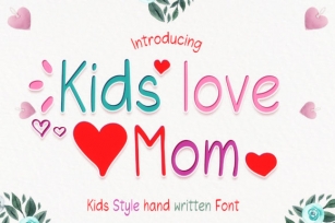 Kids Love Mom Font Download