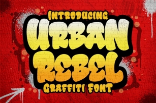 Urban Rebel a Graffiti Font Font Download