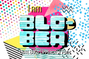 Blober - Cute Bold Font Font Download