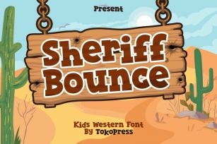 Sheriff Bounce - kids western font Font Download