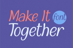 Make It Together Font Download