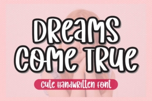 Dreams Come True Font Download