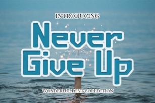 Never Give Up Font Download