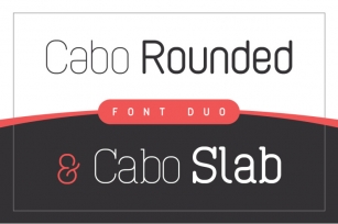 Cabo Rounded and Slab - Font Duo Font Download