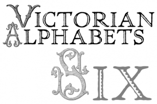 Victorian Alphabets Six Font Download