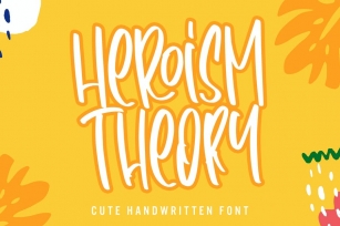Heroism Theory - Cute Handwritten Font Font Download