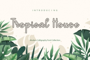Tropical House Font Download