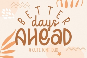 Better Days Ahead Font Download