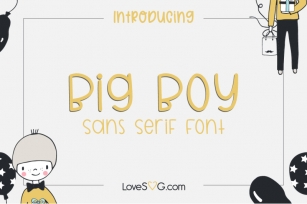 Big Boy Sans Serif Font Font Download