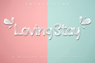 Loving Stay / Brush Font Download