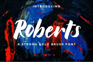 Roberts // Strong Bold Brush Script Font Download