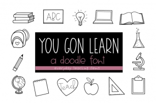 You Gon Learn - School/Teaching Doodles Font Font Download