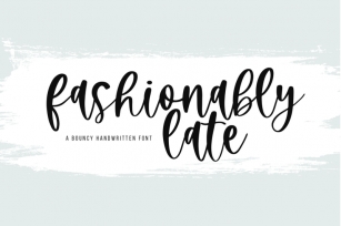 Fashionably Late - A Bouncy Script Font Font Download