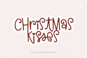 Christmas Kisses - Fun Holiday Font Font Download