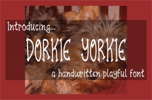 Dorkie Yorkie - A Handwritten Playful Font BONUS SVG Font Download
