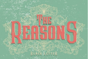 The Reasons Black Letter + Bonus Font Download