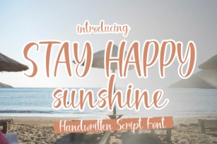 Stay Happy Sunshine Font Download