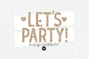 LET'S PARTY Font - OpenType SVG Bitmap Font, PNG and PSD letters Font Download