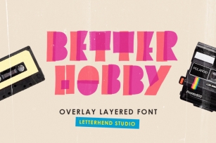 Better Hobby - Overlay Layered Font Font Download