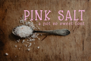 Pink Salt: A Not So Sweet Font Font Download