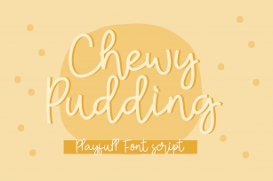 Chewy Pudding Fun Handwritten Script Font Download