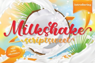 Milkshake Scriptsweet Font Download