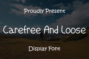 Carefree and Loose Font Download