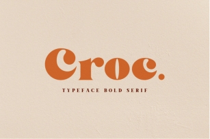 Croc. Typeface Bold Serif Font Download