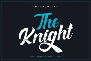 The Knight - Bold Script Font Download