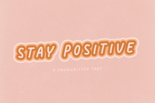 Stay Positive Font Download